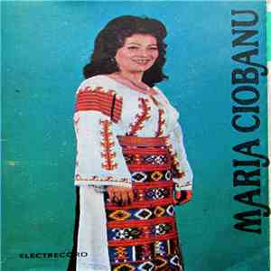 Maria Ciobanu - Drag Mi-A Fost Cîmpul Cu Flori download free