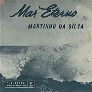 Martinho da Silva - Mar Eterno download free