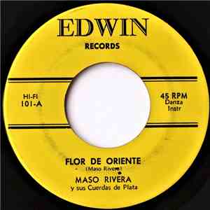 Maso Rivera Y Sus Cuerdas De Plata - Flor De Oriente / El Free For All download free