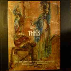 Massenet, Jésus Etcheverry, Renée Doria, Janine Collard, Robert Massard, Michel Sénéchal - Thaïs download free