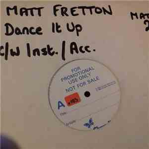 Matt Fretton - Dance It Up download free