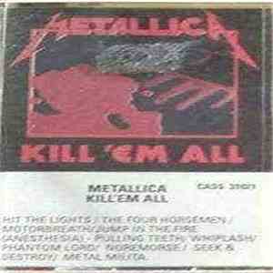 Metallica - Kill 'Em All download free