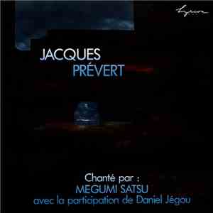 Mégumi Satsu - Chante Prévert (Chansons Inédites) download free