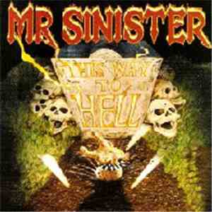 Mr. Sinister  - This Way To Hell download free