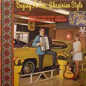Nester Shydlowsky And The Royal Polka Kings - Buying A Car Ukrainian Style download free