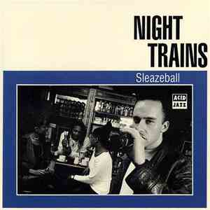 Night Trains - Sleazeball download free