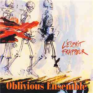 Oblivious Ensemble - L'Esprit Frappeur download free