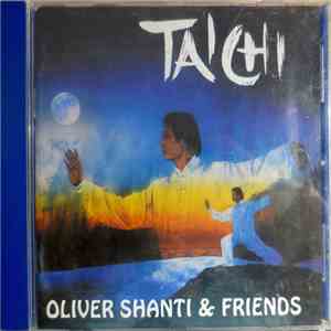 Oliver Shanti & Friends - Tai Chi download free