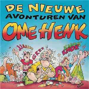 Ome Henk - De Nieuwe Avonturen Van Ome Henk download free