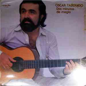 Oscar Taberniso - Dos Minutos De Magia download free