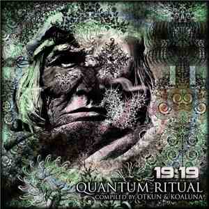 Otkun & Koaluna - Quantum Ritual - 19​:​19 download free