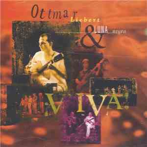 Ottmar Liebert & Luna Negra - Viva download free