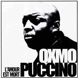 Oxmo Puccino - L'amour Est Mort download free