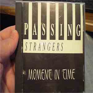 Passing Strangers  - Moment In Time download free