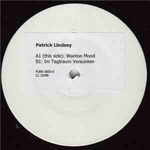 Patrick Lindsey - Wanton Mood download free