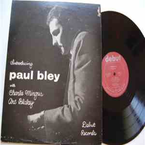 Paul Bley With Charlie Mingus, Art Blakey - Introducing Paul Bley download free