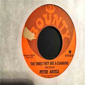 Peter Antell - The Times They Are A-Changing / Yesterday And Tomorrow download free