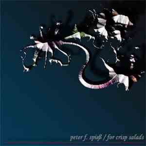 Peter F. Spieß - For Crisp Salads download free