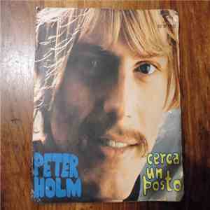 Peter Holm  - Cerca Un Posto / Miss Jane download free