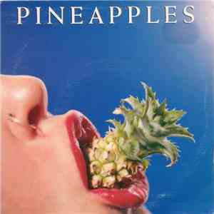 Pineapples  - All For What download free