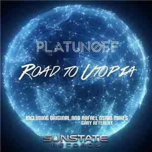 Platunoff - Road To Utopia download free