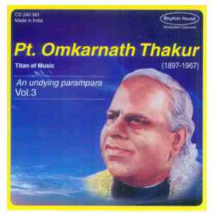 Pt. Omkarnath Thakur - Pt. Omkarnath Thakur Titan of Music Vol 3 download free