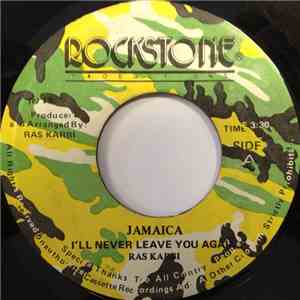 Ras Karbi - Jamaica (I'll Never Leave You Again) download free