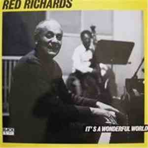 Red Richards - It's A Wonderful World download free
