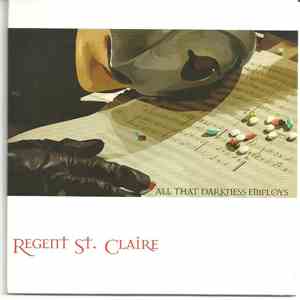 Regent St. Claire - All That Darkness Employs download free