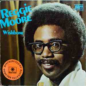 Reggie Moore  - Wishbone download free