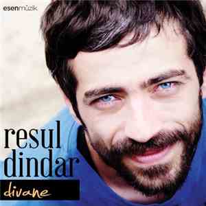 Resul Dindar - Divane download free
