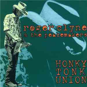 Roger Clyne & The Peacemakers - Honky Tonk Union download free