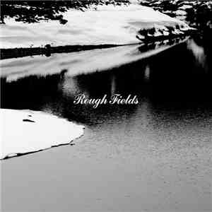 Rough Fields - Wessenden Suite download free
