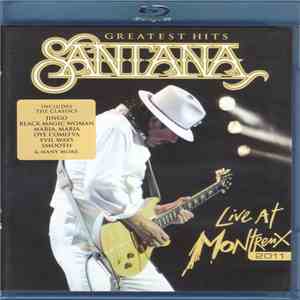 Santana - Greatest Hits (Live At Montreux 2011) download free