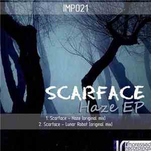 Scarface  - Haze EP download free