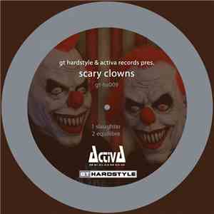 Scary Clowns - Slaughter / Equilibre download free