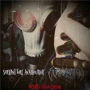 Servant Girl Annihilator  / Totenlegion - Split The Guts download free