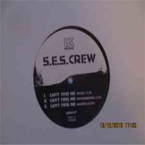 S.E.S Crew - Can't Find Me download free