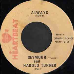 Seymour  And Harold Turner  - Always download free