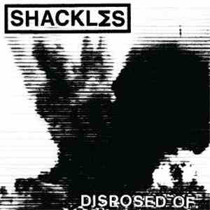 Shackl∑s - Disposed Of download free
