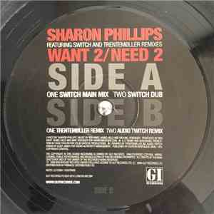 Sharon Phillips - Want 2 / Need 2 Remixes download free