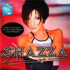 Shazza  - Zatańcz Ze Mną download free