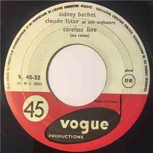 Sidney Bechet, Claude Luter Et Son Orchestre - Careless Love download free