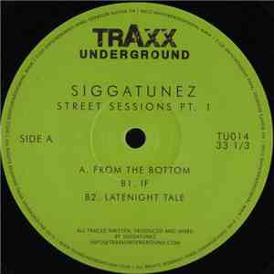 Siggatunez - Street Sessions Pt. 1 download free