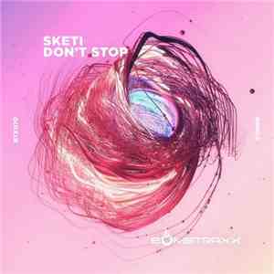 Sketi - Don't Stop download free