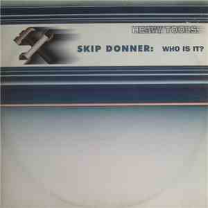 Skip Donner - Who Is It? download free