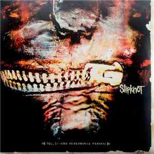 Slipknot - Vol. 3: (The Subliminal Verses) download free