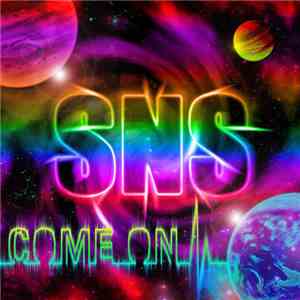 SNS  - Come On download free