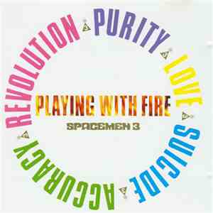 Spacemen 3 - Playing With Fire download free