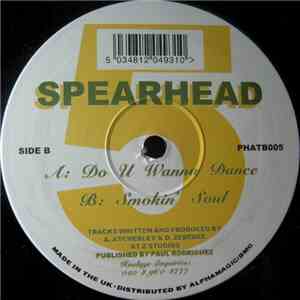 Spearhead  - Do U Wanna Dance / Smokin' Soul download free